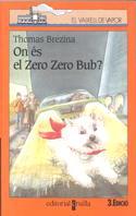 ON ES EL ZERO BUD | 9788482862910 | BREZINA