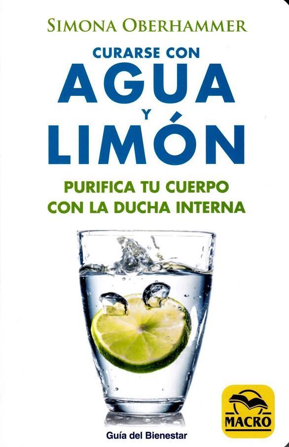 CURARSE CON AGUA Y LIMÓN *** 2A MA *** | 9788417080037 | OBERHAMMER, SIMONA