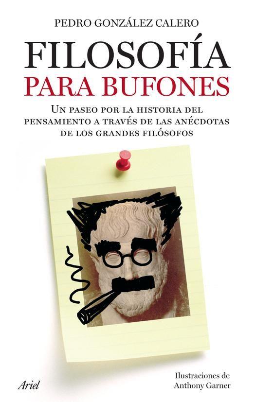 FILOSOFIA PARA BUFONES | 9788434453302 | CALERO