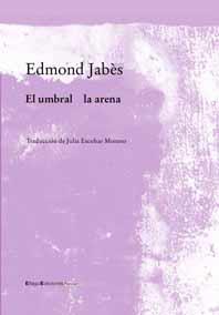 EL UMBRAL/LA ARENA | 9788495881595 | EDMOND JABÈS