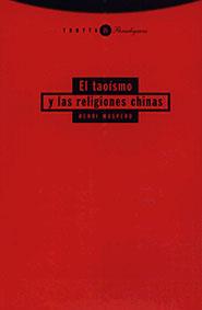 TAOISMO Y LAS RELIGIONES CHINAS | 9788481643084 | MASPERO