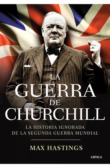 LA GUERRA DE CHURCHILL | 9788498921410 | HASTINGS