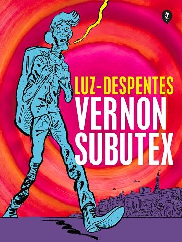 VERNON SUBUTEX. PRIMERA PARTE (ED. GRÁFICA) | 9788418347818 | DESPENTES, VIRGINIE/LUZ