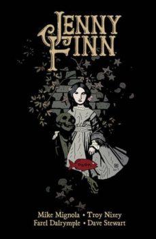 JENNY FINN | 9788467934120 | MIGNOLA, MIKE/NIXEY, TROY/DALRYMPLE, FAREL/STEWART, DAVE