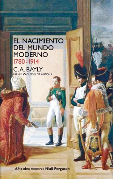 EL NACIMIENTO DEL MUNDO MODERNO | 9788432313257 | BAYLY, C.A.