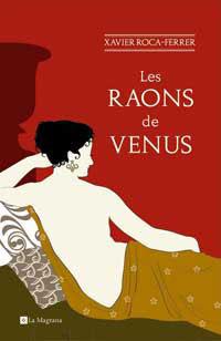 LES RAONS DE VENUS | 9788478718818 | FERRER