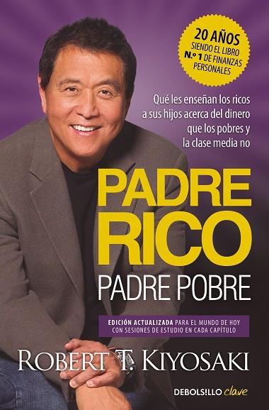 PADRE RICO, PADRE POBRE (EDICIÓN ACTUALIZADA) | 9788466373005 | KIYOSAKI, ROBERT T.