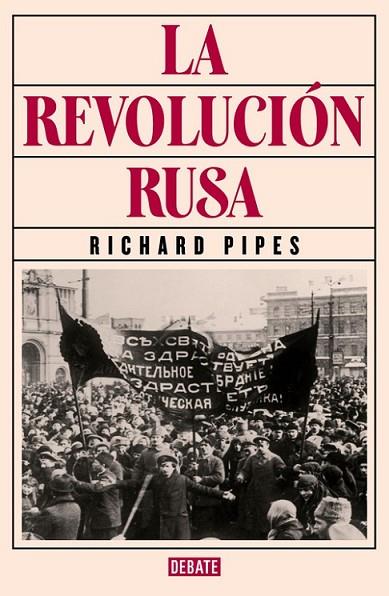 REVOLUCION RUSA, LA | 9788499926537 | PIPES, RICHARD