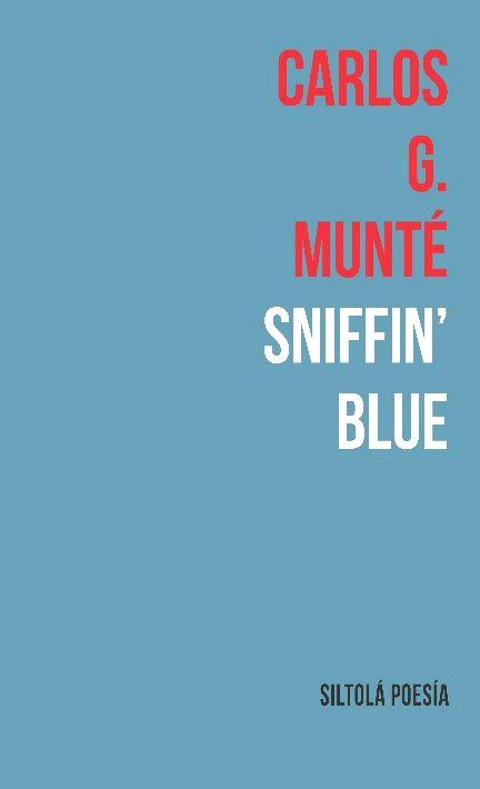 SNIFFIN `BLUE | 9788417352783 | MUNTÉ, CARLOS G.