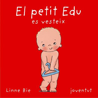 EL PETIT EDU ES VESTEIX | 9788426134219 | BIE, LINNE