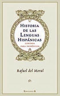 HISTORIA DE LAS LENGUAS | 9788466641449 | MORAL