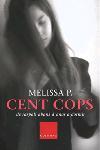 CENT COPS | 9788466404235 | MELISSA P.