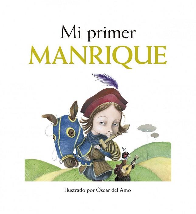 MI PRIMER MANRIQUE | 9788415888185 | DEL AMO