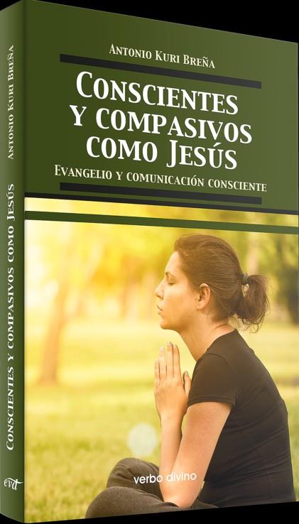 CONSCIENTES Y COMPASIVOS COMO JESÚS | 9788490733981 | KURI BREÑA ROMERO DE TERREROS, ANTONIO