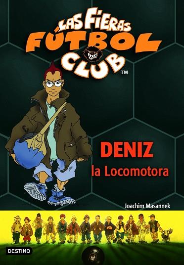 FIERAS F.C. DENIZ LA LOCOMOTORA | 9788408059332 | JOACHIM MASANNEK