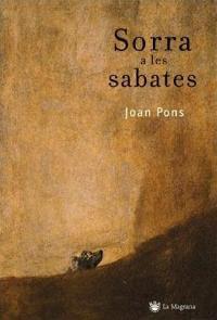 SORRA A LES SABATES | 9788478714063 | JOAN PONS