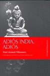 ADIOS INDIA ADIOS | 9788496756106 | VILLANUEVA