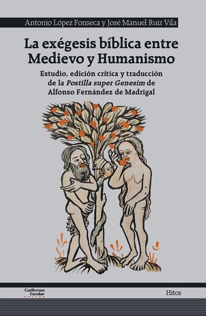 LA EXÉGESIS BÍBLICA ENTRE MEDIEVO Y HUMANISMO | 9788419782625 | FERNÁNDEZ DE MADRIGAL, ALFONSO