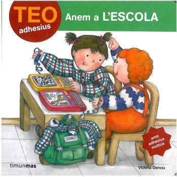 TEO ANEM A L'ESCOLA | 9788408084792 | DENOU