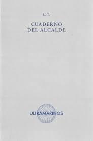 CUADERNO DEL ALCALDE | 9788412584042 | L.T.