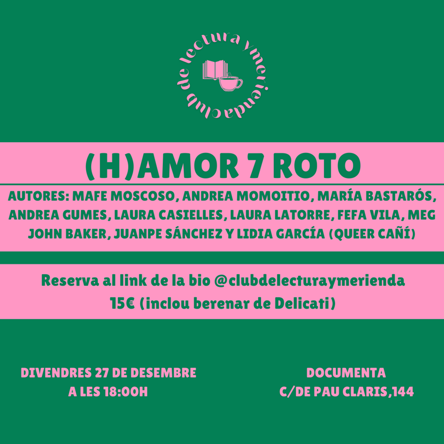 Club de lectura Berenar. Comentem «(H)Amor 7 roto» - 