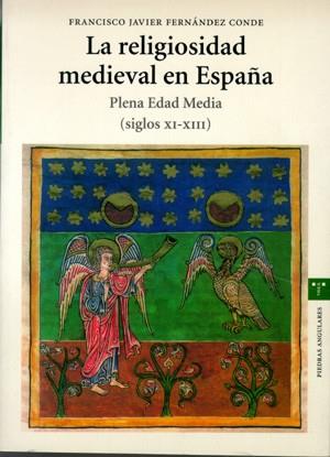 LA RELIGIOSIDAD MEDIEVAL ESPAÑA | 9788497041638 | FERNÁNDEZ CONDE