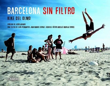 BARCELONA SIN FILTRO | 9788497859882 | OLMO