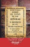 DISCURSO SOBRE EL LUXO DE LAS SE | 9788498623758 | VARIOS