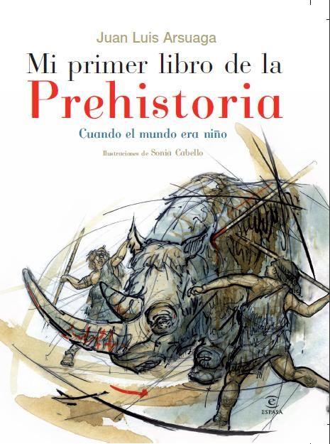 MI PRIMER LIBRO DE LA PREHISTORI | 9788467029383 | ARSUAGA