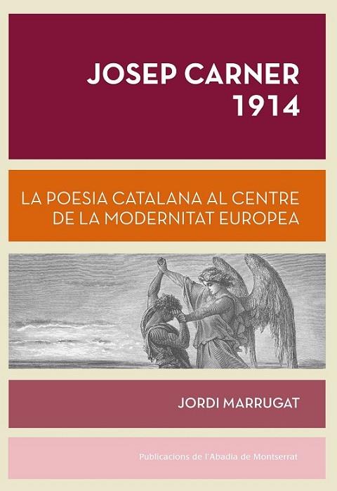 JOSEP CARNER, 1914 | 9788498837988 | MARRUGAT DOMÈNECH, JORDI