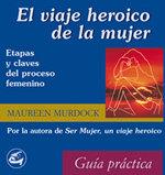 VIAJE HEROICO DE LA MUJER | 9788488242815 | MURDOCK