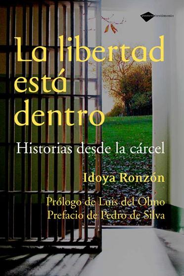 LA LIBERTAD ESTA DENTRO | 9788496981607 | RONZON