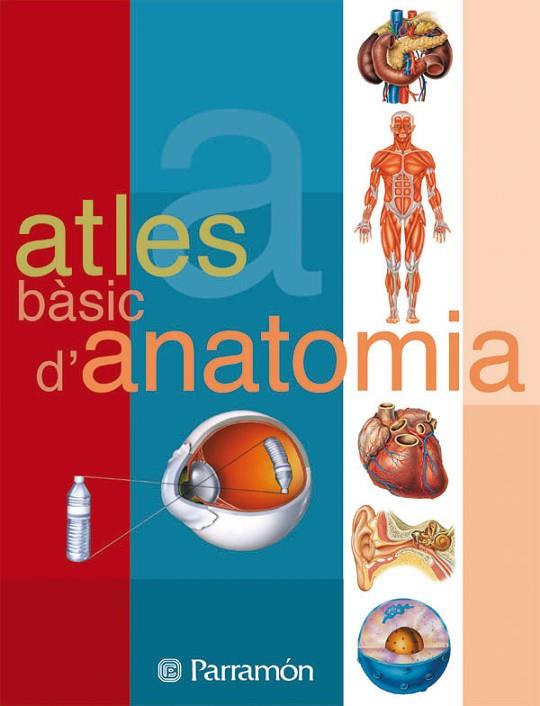 ATLES D'ANATOMIA (R) ATLES TEMAT | 9788434223134 | PARRAMON