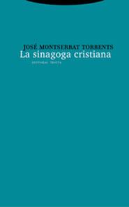 LA SINAGOGA CRISTIANA | 9788481647549 | MONTSERRAT TORRENTS