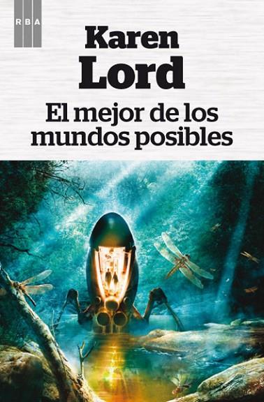 EL MEJOR DE LOS MUNDOS POSIBLES | 9788490065129 | LORD