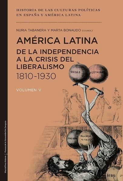 AMÉRICA LATINA DE LA INDEPENDENCIA A LA CRISIS DEL LIBERALIS | 9788415963868 | TABANERA GARCIA, NURIA/BONAUDO, MARTA