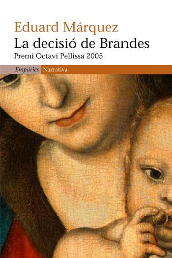 LA DECISIO DE BRANDES | 9788497872041 | MARQUEZ