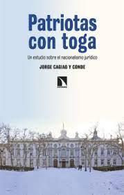 PATRIOTAS CON TOGA | 9788413528656 | CAGIAO Y CONDE, JORGE