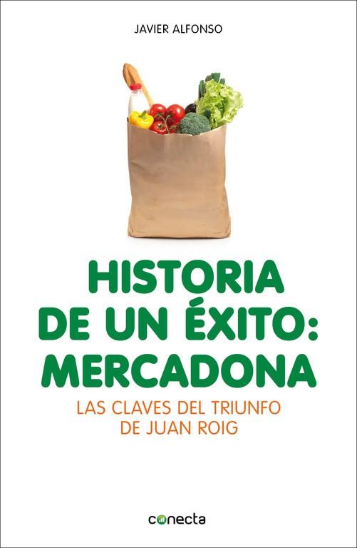 HISTORIA DE UN EXITO: MERCADONA | 9788415431947 | ALFONSO