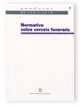 NORMATIVA SOBRE S. FUNERARIS | 9788439352204 | SERRANO NúñEZ, JOSEP CARLES