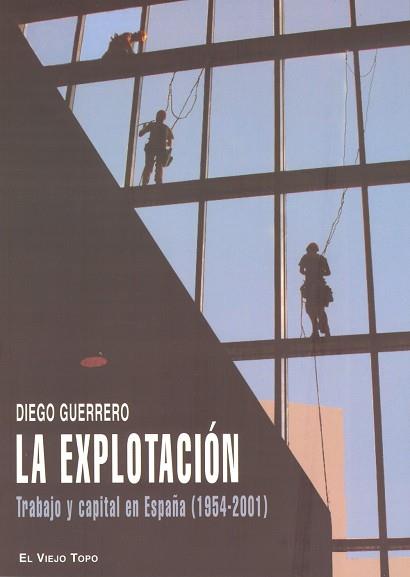 LA EXPLOTACION | 9788496356924 | GUERRERO