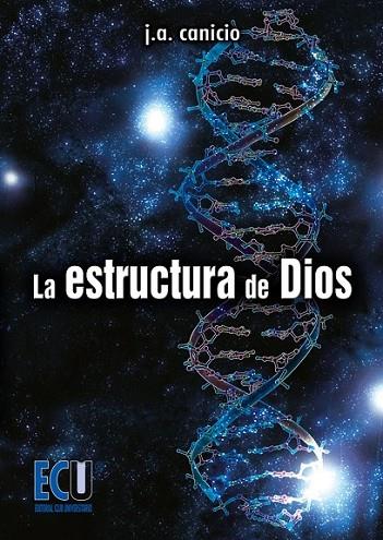 LA ESTRUCTURA DE DIOS | 9788484546238 | CANICIO