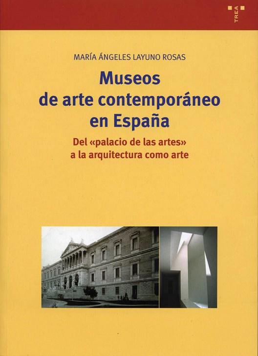 MUSEOS ARTE CONTEMP. EN ESPAÑA | 9788497041195 | ROSAS