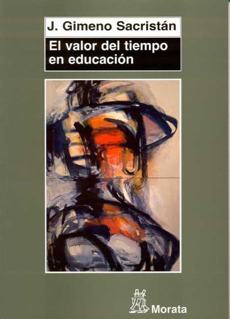 EL VALOR DEL TIEMPO EN EDUCACION | 9788471125262 | SACRISTAN