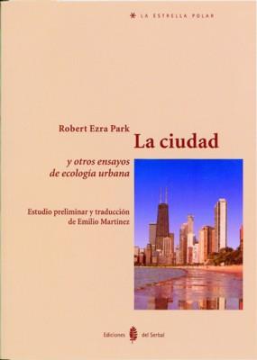 CIUDAD Y ENSAYOS ECOLOGIA URBANA | 9788476282908 | PARK