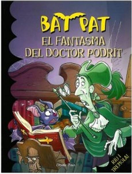 EL FANTASMA DEL DOCTOR PODRIT | 9788492790616 | PAT