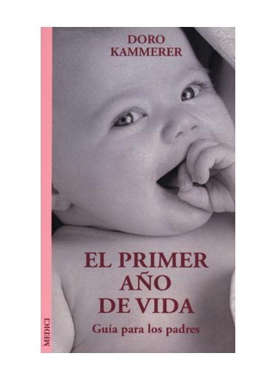 PRIMER AÑO DE VIDA | 9788489778849 | KAMMERER