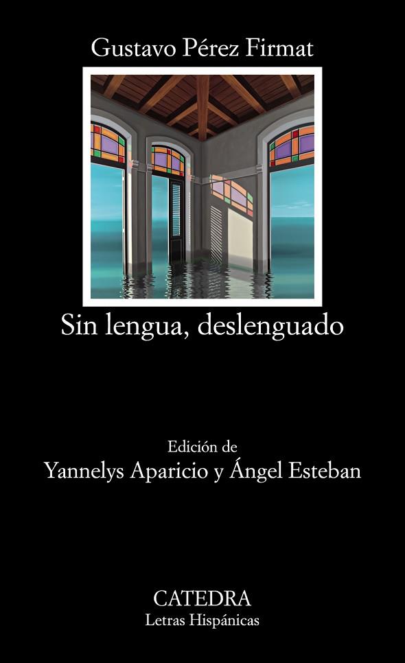 SIN LENGUA, DESLENGUADO | 9788437637259 | PéREZ FIRMAT, GUSTAVO