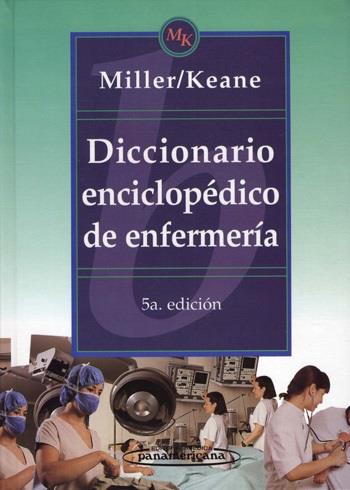 DICCIONARI ENCICLOPÉDICO DE ENFE | 9789500614832 | MILLER ; KANE