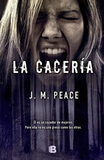 LA CACERÍA | 9788466661430 | PEACE, J.M.